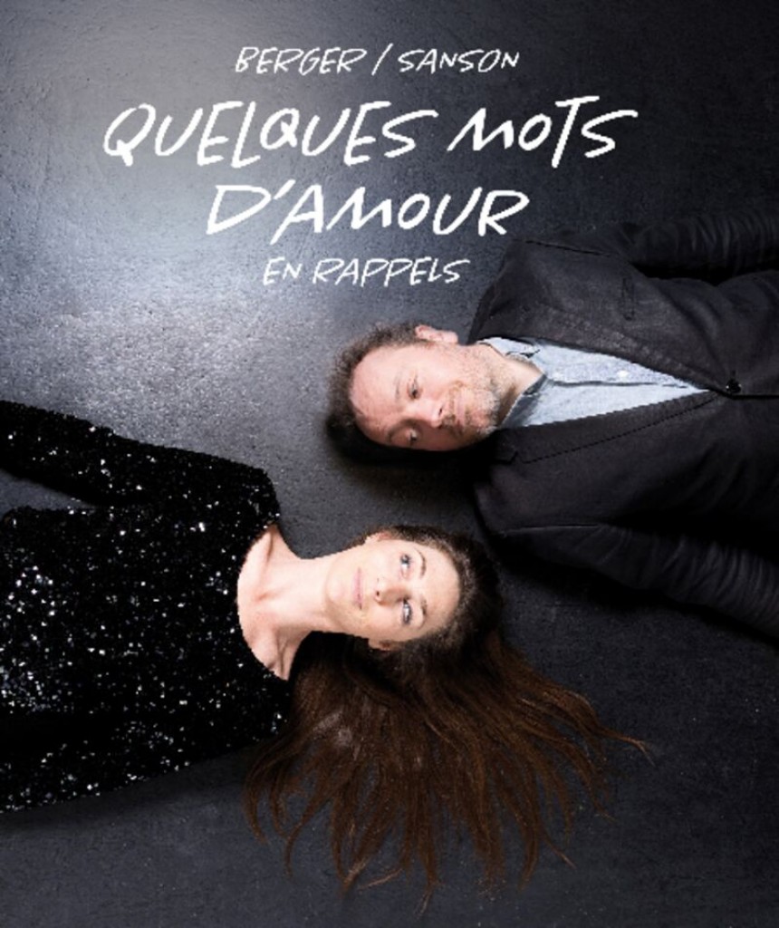 Berger / Sanson : quelques mots d&rsquo;amour en rappels
