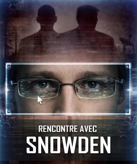 Rencontre avec Snowden
