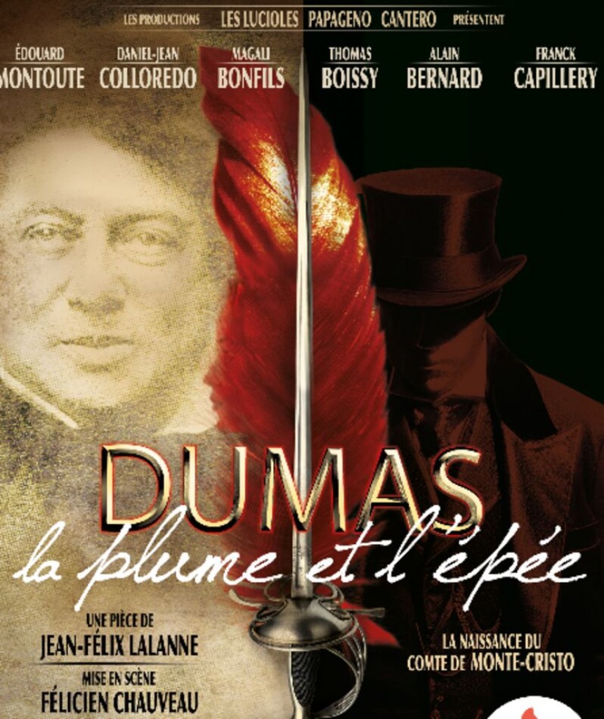 Dumas, la plume et l&rsquo;épée