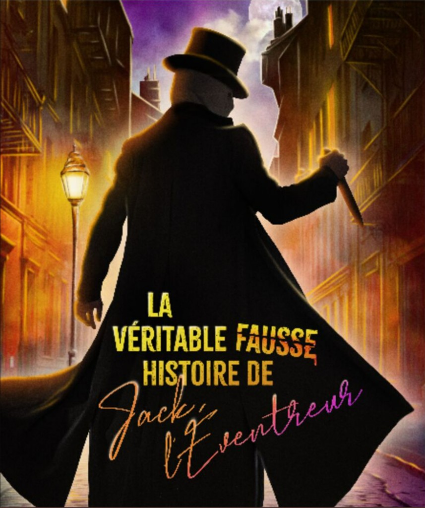 La véritable fausse histoire de Jack l&rsquo;Eventreur