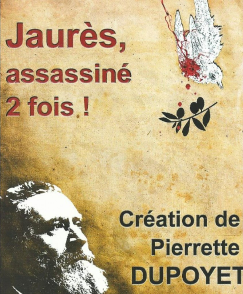 Jaurès, assassiné 2 fois!